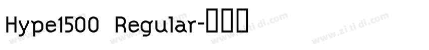 Hype1500  Regular字体转换